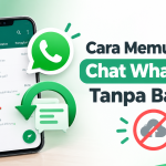 cara memulihkan chat WhatsApp tanpa backup